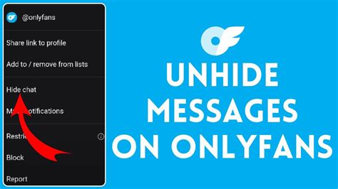 Select the chat <b>message</b> icon. . Onlyfans how to unhide a message